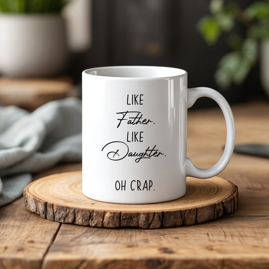 Father & Daughter Humorous Ceramic Mug, Dad's Day Drinkware!